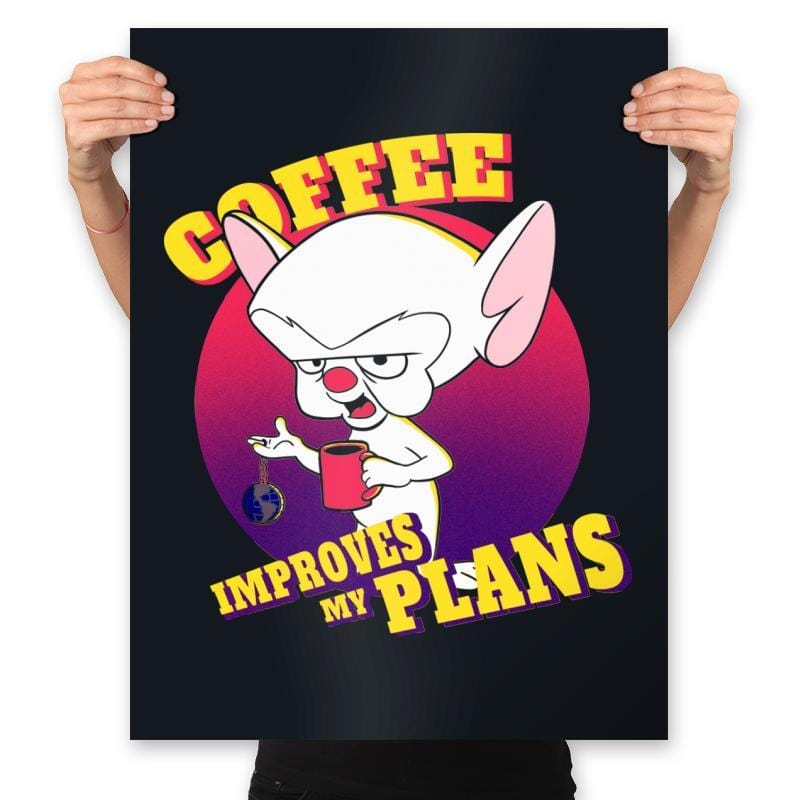 Coffee Improves My Plans - Prints Posters RIPT Apparel 18x24 / Black