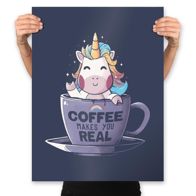 Coffee Makes You Real - Prints Posters RIPT Apparel 18x24 / Navy