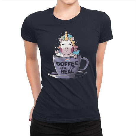 Coffee Makes You Real - Womens Premium T-Shirts RIPT Apparel Small / Midnight Navy