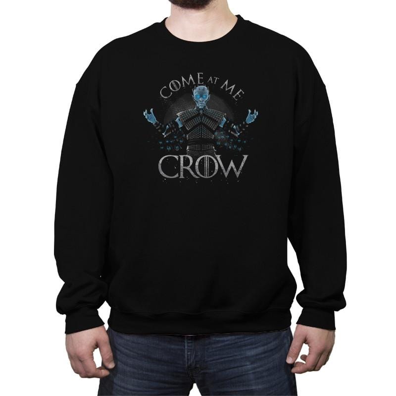 Come At Me Crow Reprint - Crew Neck Sweatshirt Crew Neck Sweatshirt RIPT Apparel Small / Black
