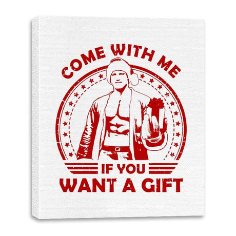 Come with me if you want a Gift - Canvas Wraps Canvas Wraps RIPT Apparel 16x20 / White