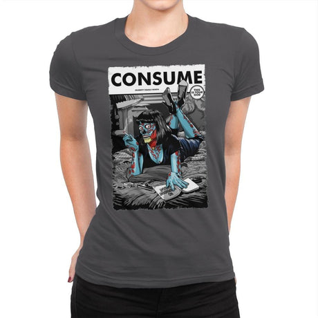 Consume Fiction - Womens Premium T-Shirts RIPT Apparel Small / Heavy Metal