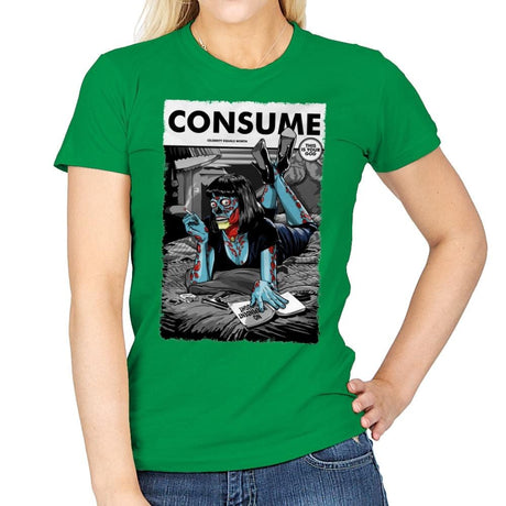 Consume Fiction - Womens T-Shirts RIPT Apparel Small / Irish Green