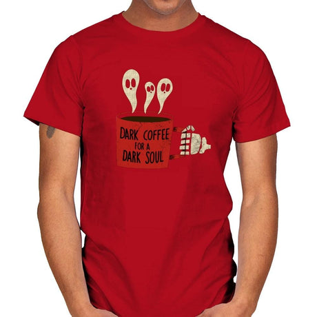 Dark Coffee for a Dark Soul - Mens T-Shirts RIPT Apparel Small / Red