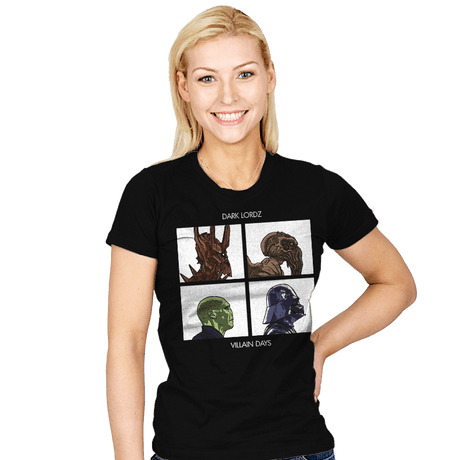 Dark Lordz - Villain Days - Womens T-Shirts RIPT Apparel