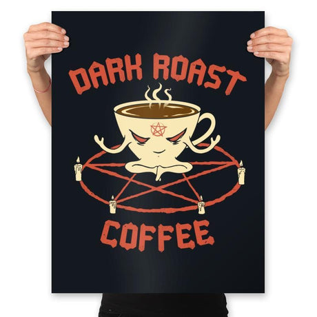 Dark Roast Coffee - Prints Posters RIPT Apparel 18x24 / Black