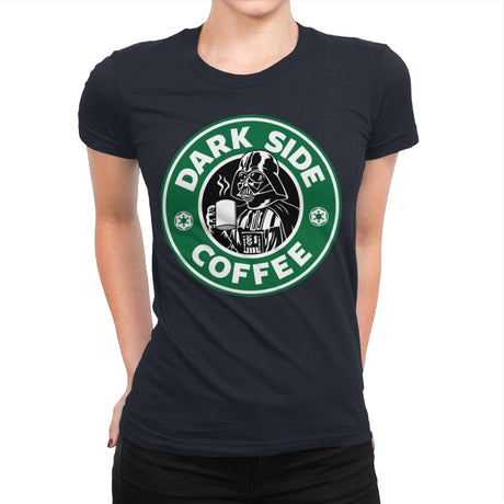 Dark Side Coffee - Womens Premium T-Shirts RIPT Apparel Small / Midnight Navy