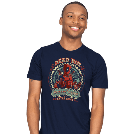 Dead Hot Chillin' Sauce - Mens T-Shirts RIPT Apparel