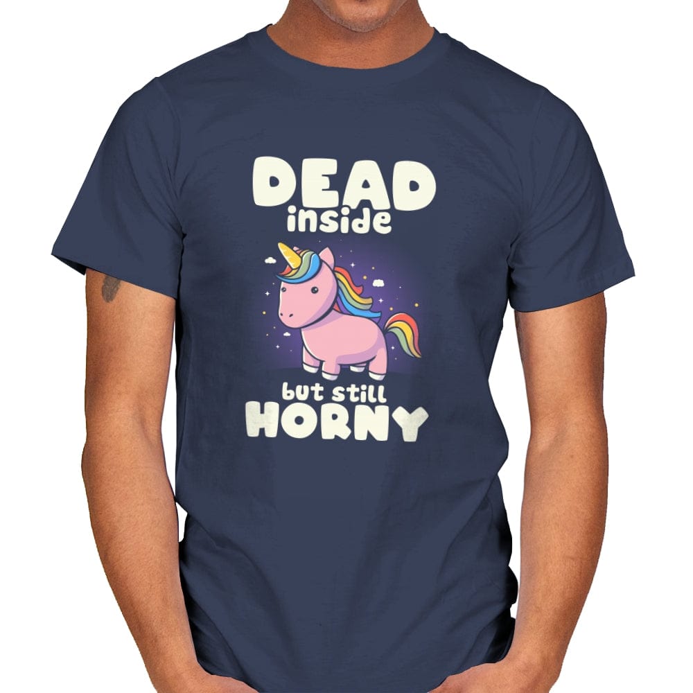 Dead Inside But Still Horny - Mens T-Shirts RIPT Apparel Small / Navy