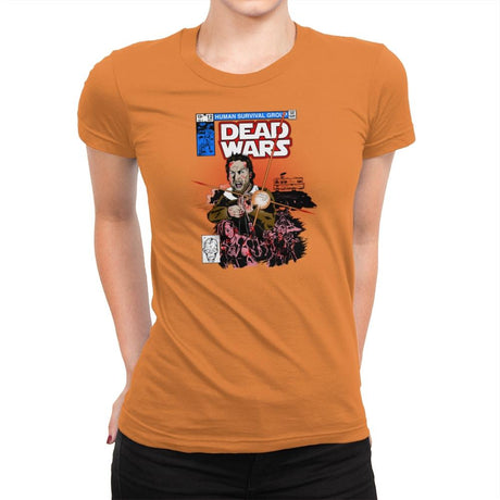 Dead Wars Exclusive - Womens Premium T-Shirts RIPT Apparel Small / Classic Orange