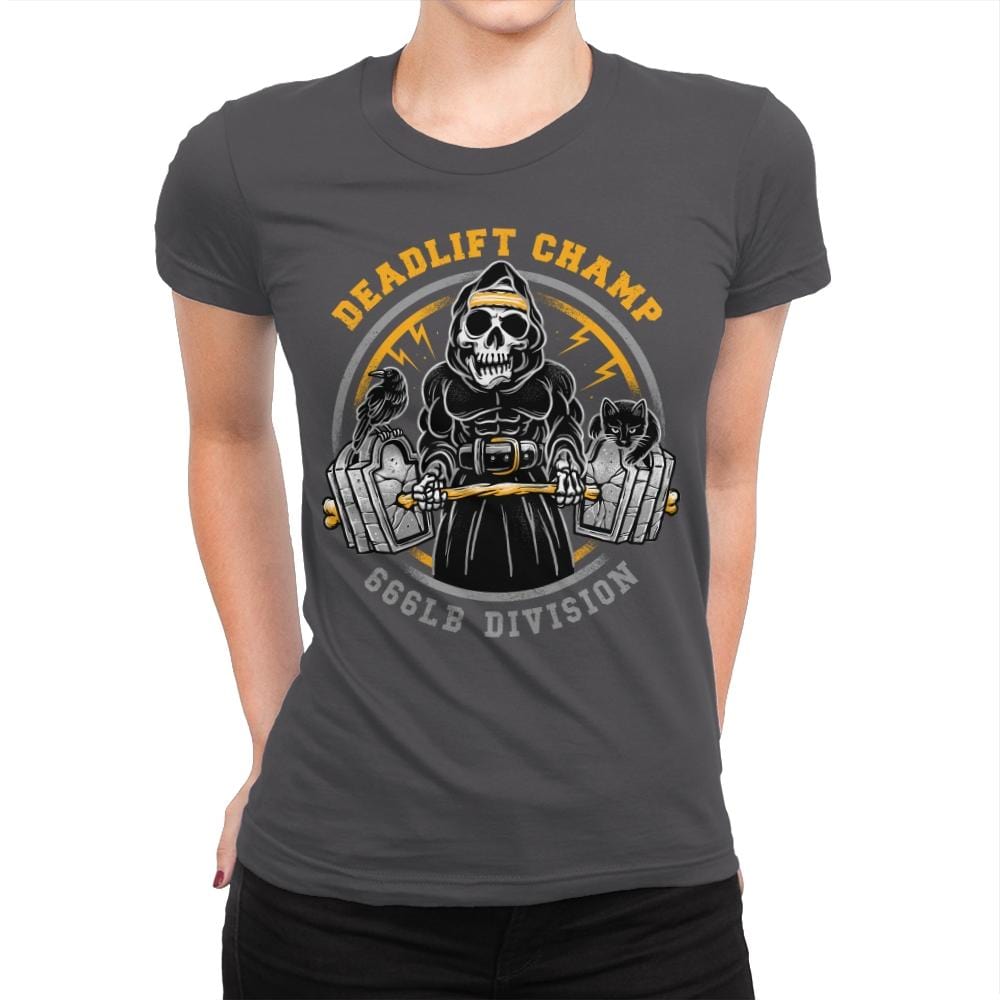 Deadlift Champ - Womens Premium T-Shirts RIPT Apparel Small / Heavy Metal