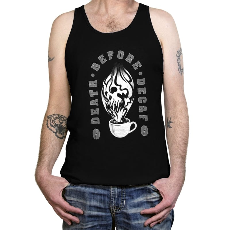 Death before Decaf - Tanktop Tanktop RIPT Apparel X-Small / Black