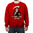 Death Chose You! - Anytime - Crew Neck Sweatshirt Crew Neck Sweatshirt RIPT Apparel