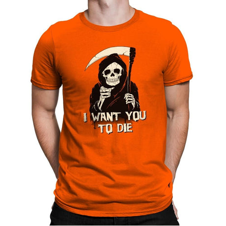 Death Chose You! - Anytime - Mens Premium T-Shirts RIPT Apparel Small / Classic Orange