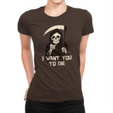 Death Chose You! - Anytime - Womens Premium T-Shirts RIPT Apparel Small / Dark Chocolate
