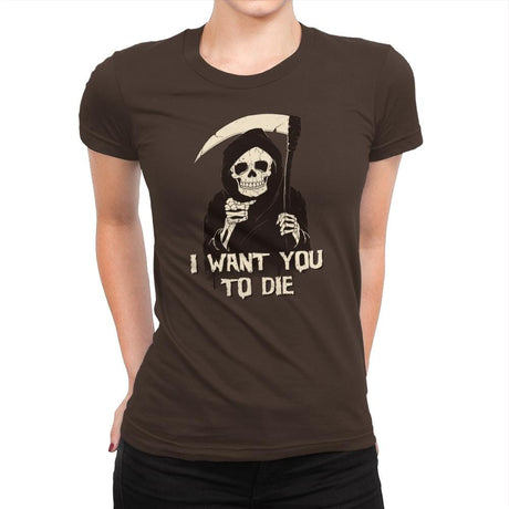 Death Chose You! - Anytime - Womens Premium T-Shirts RIPT Apparel Small / Dark Chocolate