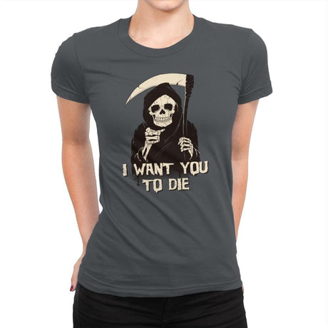 Death Chose You! - Anytime - Womens Premium T-Shirts RIPT Apparel Small / Heavy Metal