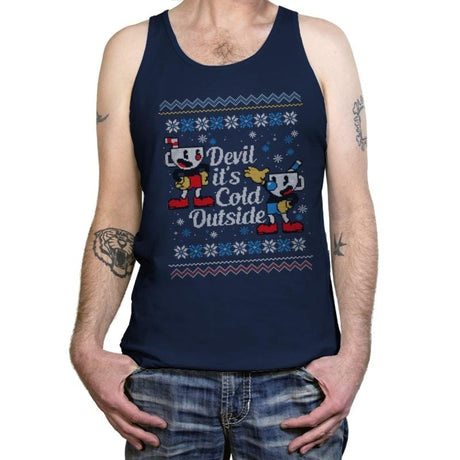 Devil it's Cold Outside - Ugly Holiday - Tanktop Tanktop RIPT Apparel