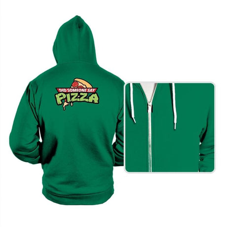 Did Someone Say Pizza? - Hoodies Hoodies RIPT Apparel