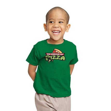 Did Someone Say Pizza? - Youth T-Shirts RIPT Apparel X-small / Kelly