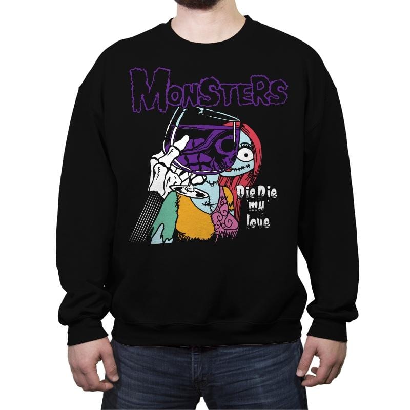 Die Die My Love - Crew Neck Sweatshirt Crew Neck Sweatshirt RIPT Apparel Small / Black
