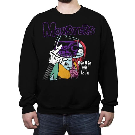 Die Die My Love - Crew Neck Sweatshirt Crew Neck Sweatshirt RIPT Apparel Small / Black