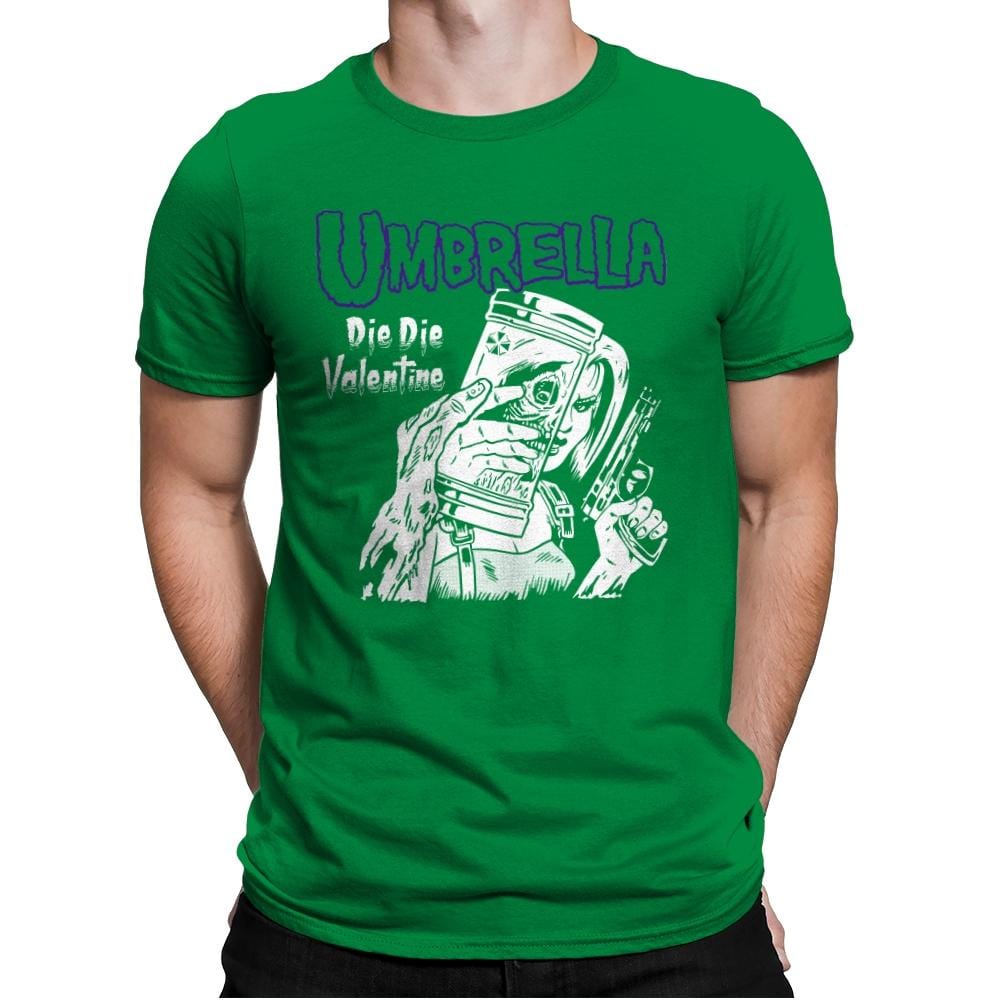 Die Die Valentine - Mens Premium T-Shirts RIPT Apparel Small / Kelly