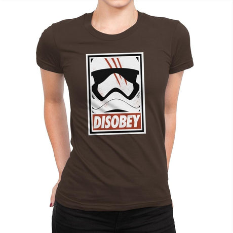Disobey the Order - Best Seller - Womens Premium T-Shirts RIPT Apparel Small / Dark Chocolate