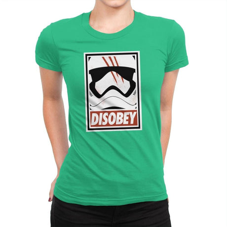 Disobey the Order - Best Seller - Womens Premium T-Shirts RIPT Apparel Small / Kelly Green