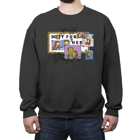 Do it for her LFU - Crew Neck Sweatshirt Crew Neck Sweatshirt RIPT Apparel Small / Charcoal