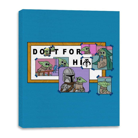 Do it for Him - Canvas Wraps Canvas Wraps RIPT Apparel 16x20 / Sapphire