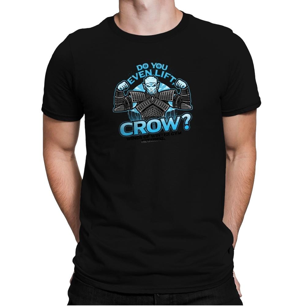 Do You Even Lift, Crow? Exclusive - Mens Premium T-Shirts RIPT Apparel Small / Black