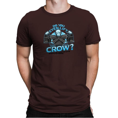 Do You Even Lift, Crow? Exclusive - Mens Premium T-Shirts RIPT Apparel Small / Dark Chocolate