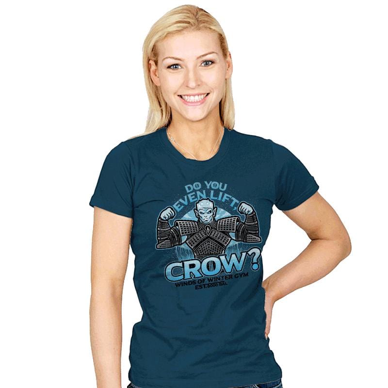 Do You Even Lift, Crow? - Womens T-Shirts RIPT Apparel