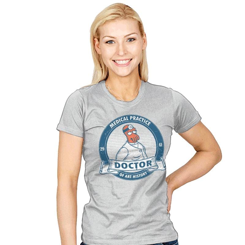 Doctor of Art History - Womens T-Shirts RIPT Apparel