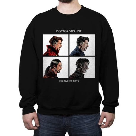 Doctor of Multiverse Days - Crew Neck Sweatshirt Crew Neck Sweatshirt RIPT Apparel Small / Black