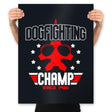 Dogfighting Champ - Prints Posters RIPT Apparel 18x24 / Black