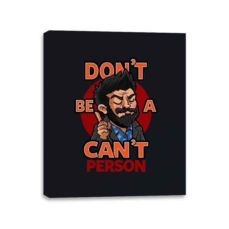 Don't be a Can't Person - Canvas Wraps Canvas Wraps RIPT Apparel 11x14 / Black