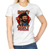 Don't be a Can't Person - Womens T-Shirts RIPT Apparel Small / White