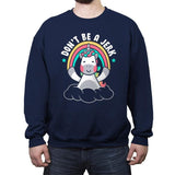 Don’t Be a Jerk - Crew Neck Sweatshirt Crew Neck Sweatshirt RIPT Apparel Small