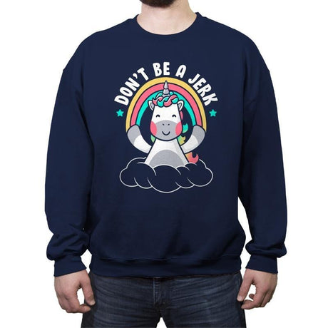 Don’t Be a Jerk - Crew Neck Sweatshirt Crew Neck Sweatshirt RIPT Apparel Small
