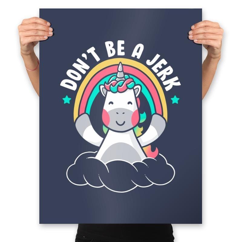 Don’t Be a Jerk - Prints Posters RIPT Apparel 18x24
