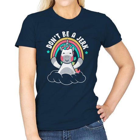Don’t Be a Jerk - Womens T-Shirts RIPT Apparel