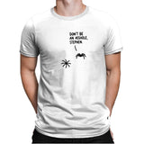 Don't be an Ashole, Stephen - Mens Premium T-Shirts RIPT Apparel Small / White