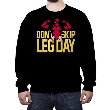 Don't Skip Leg Day! - Raffitees - Crew Neck Sweatshirt Crew Neck Sweatshirt RIPT Apparel