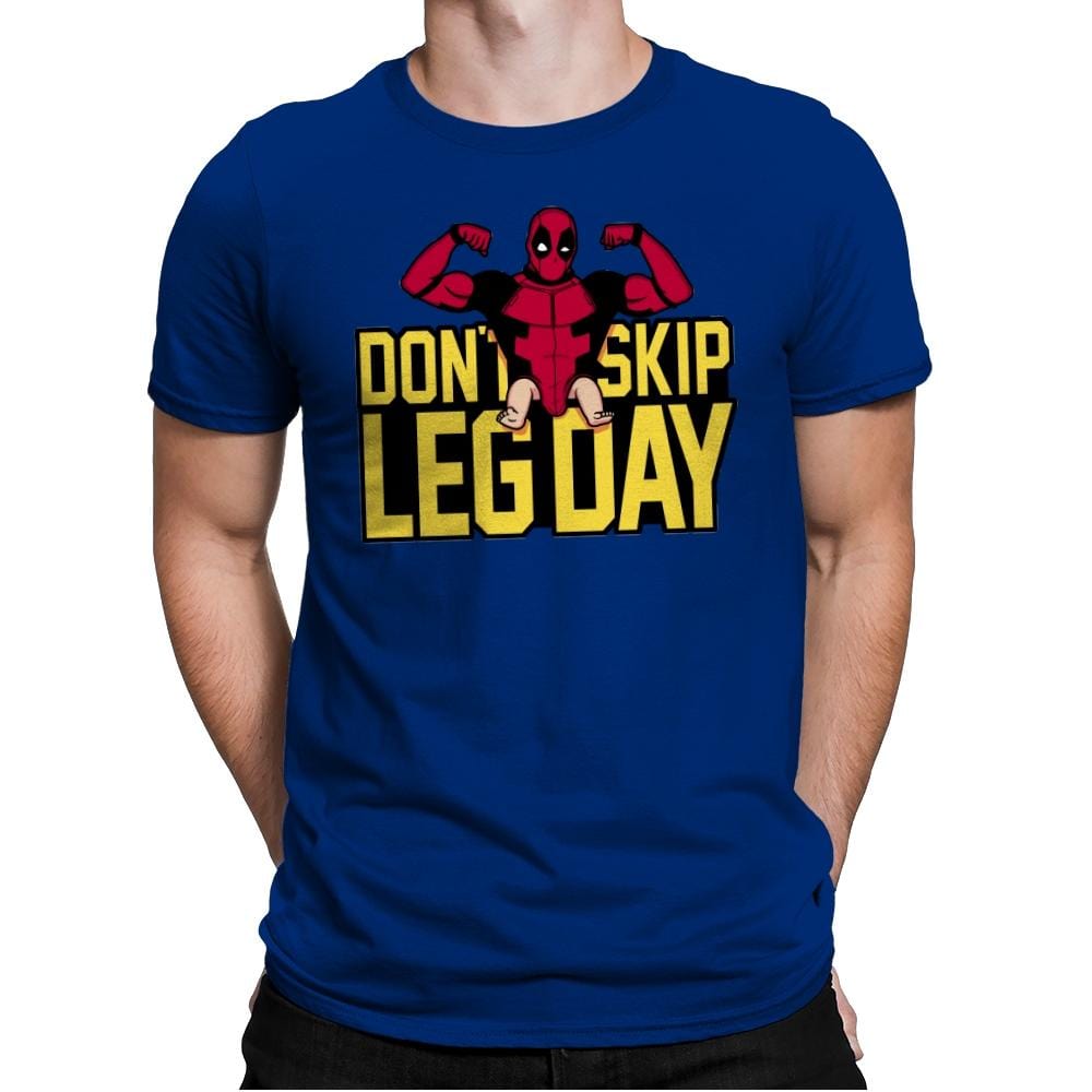 Don't Skip Leg Day! - Raffitees - Mens Premium T-Shirts RIPT Apparel Small / Royal