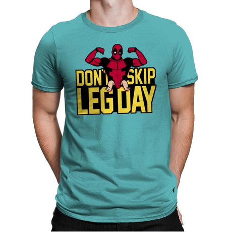 Don't Skip Leg Day! - Raffitees - Mens Premium T-Shirts RIPT Apparel Small / Tahiti Blue