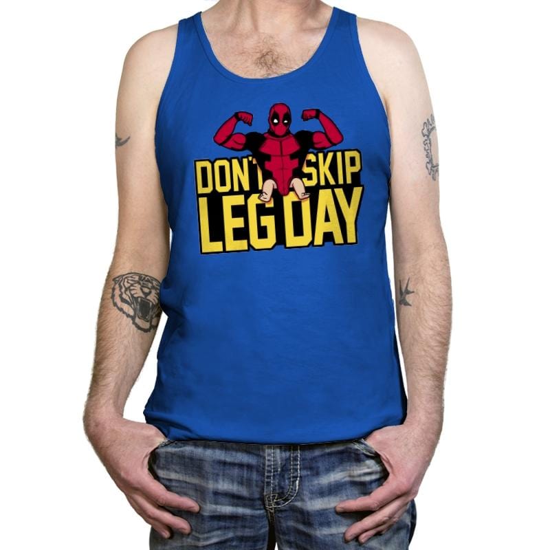 Don't Skip Leg Day! - Raffitees - Tanktop Tanktop RIPT Apparel X-Small / True Royal