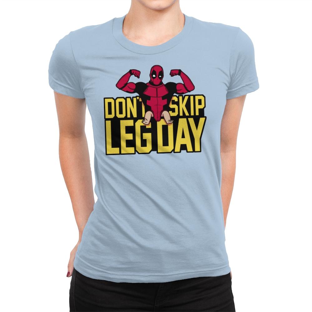 Don't Skip Leg Day! - Raffitees - Womens Premium T-Shirts RIPT Apparel Small / Cancun