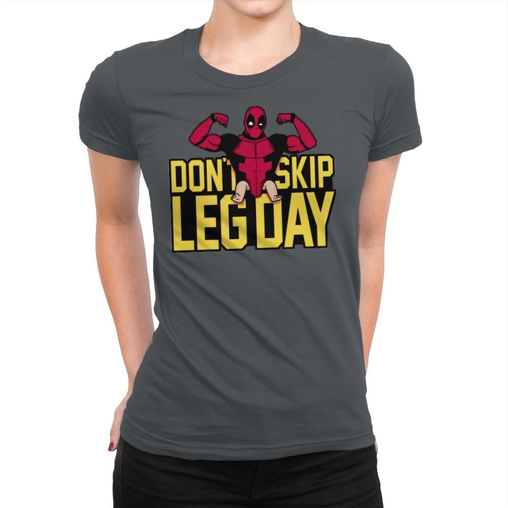 Don't Skip Leg Day! - Raffitees - Womens Premium T-Shirts RIPT Apparel Small / Heavy Metal
